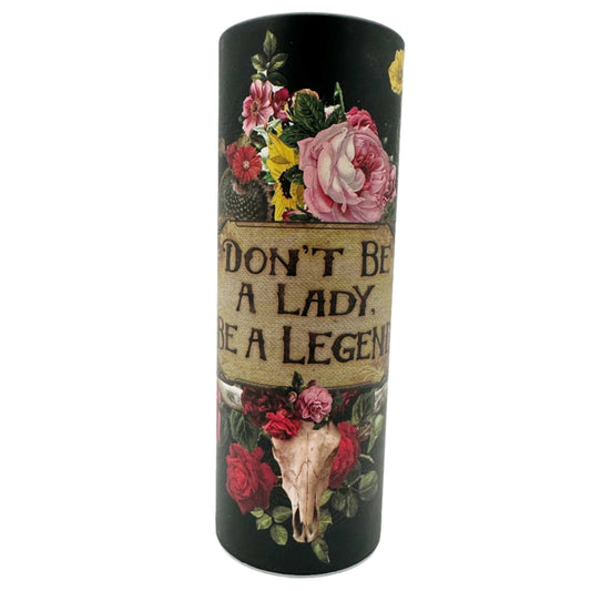 Don't Be A Lady, Be A Legend | car tissue